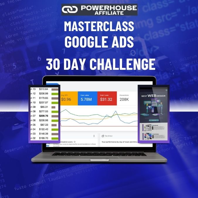 google ads 30 day challenge power3house affiliate